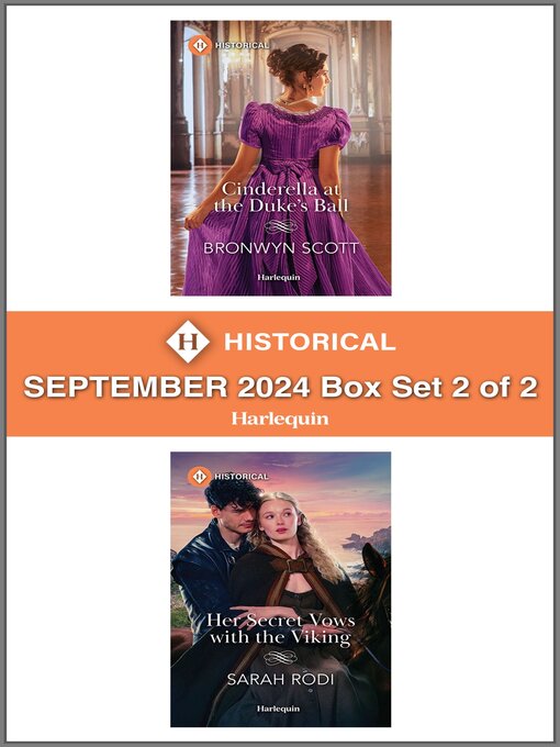 Title details for Harlequin Historical September 2024--Box Set 2 of 2 by Bronwyn Scott - Available